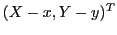 $ (X-x , Y-y)^T$