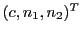 $ (c, n_1, n_2)^T$