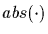 $abs(\cdot)$