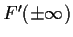 $F'(\pm \infty)$