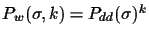 $P_w(\sigma, k) = P_{dd}(\sigma)^k$